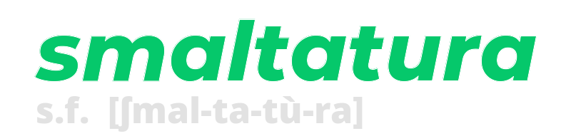 smaltatura