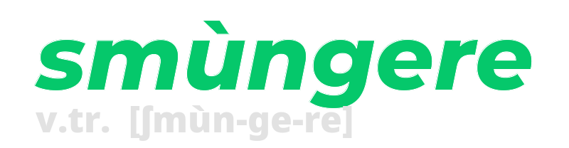 smungere