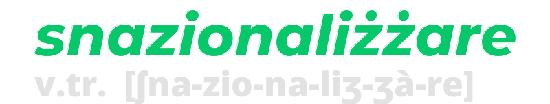 snazionalizzare