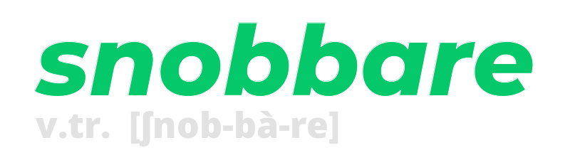 snobbare