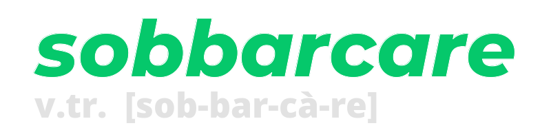 sobbarcare