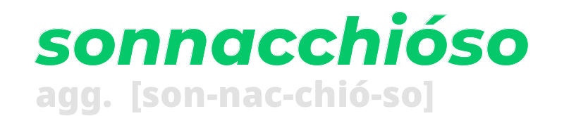 sonnacchioso