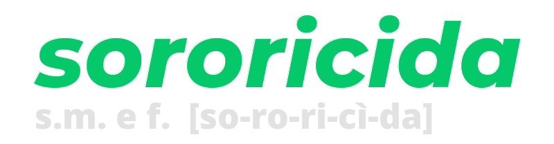 sororicida