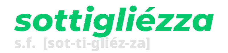 sottigliezza