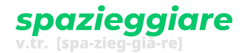 spazieggiare