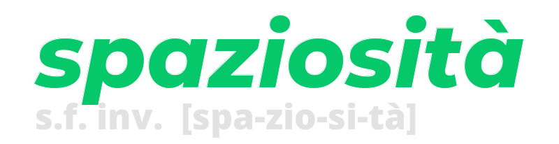 spaziosita