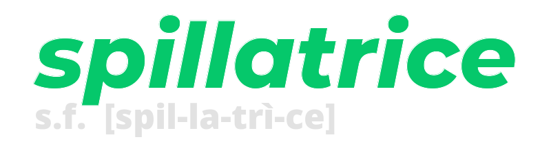 spillatrice