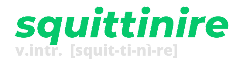 squittinire