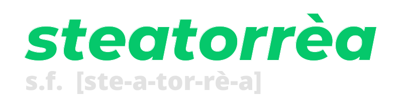 steatorrea