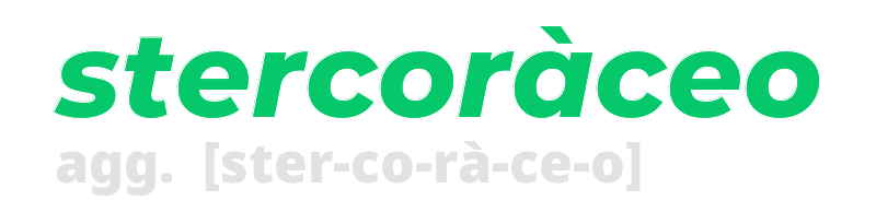 stercoraceo