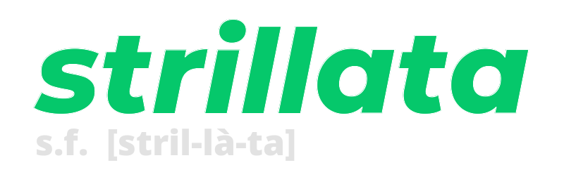 strillata