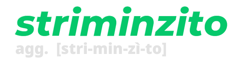 striminzito