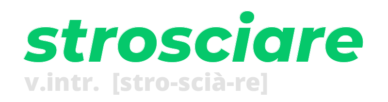 strosciare