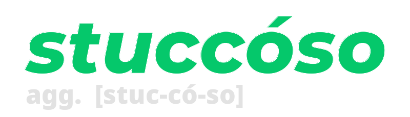 stuccoso