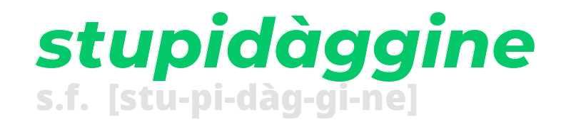 stupidaggine