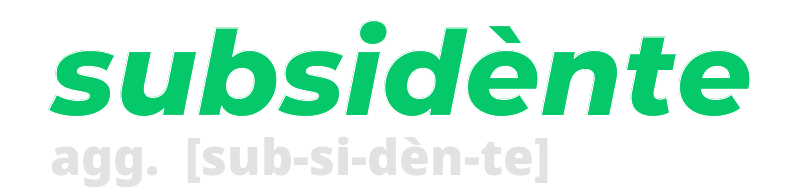 subsidente