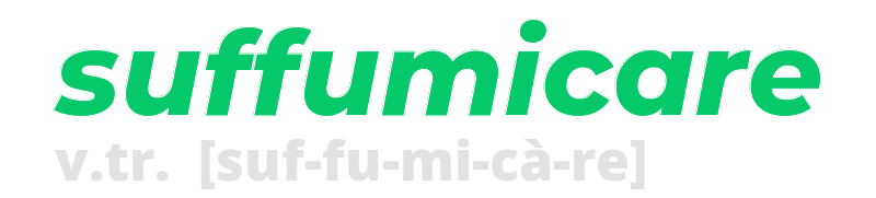 suffumicare