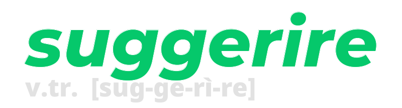 suggerire