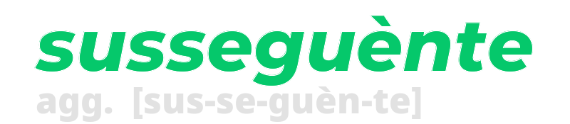 susseguente