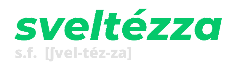 sveltezza