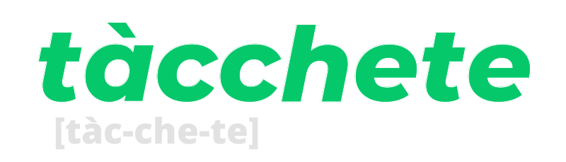 tacchete