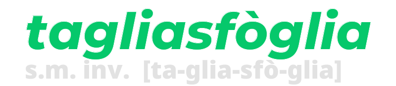 tagliasfoglia