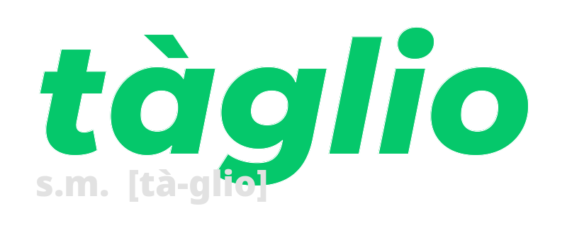 taglio