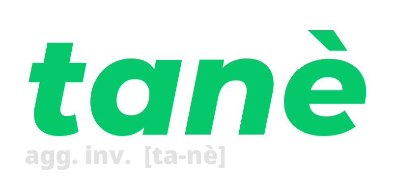 tane