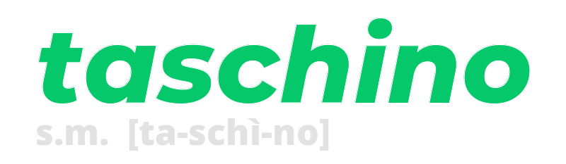 taschino