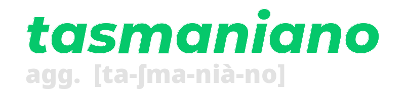 tasmaniano