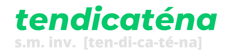 tendicatena