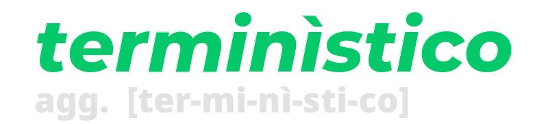 terministico