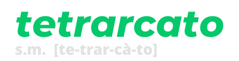 tetrarcato