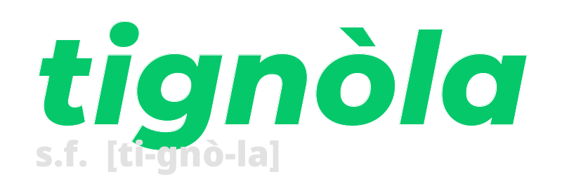 tignola