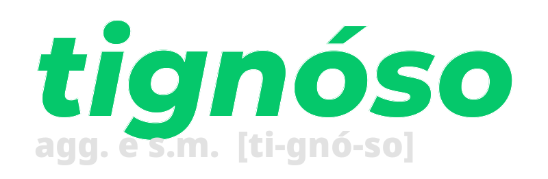 tignoso