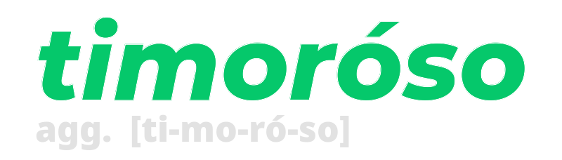 timoroso