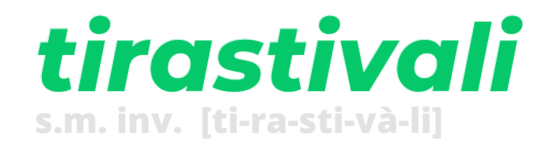 tirastivali