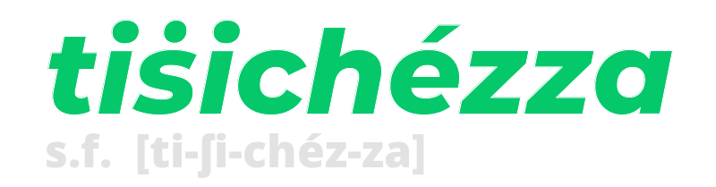 tisichezza