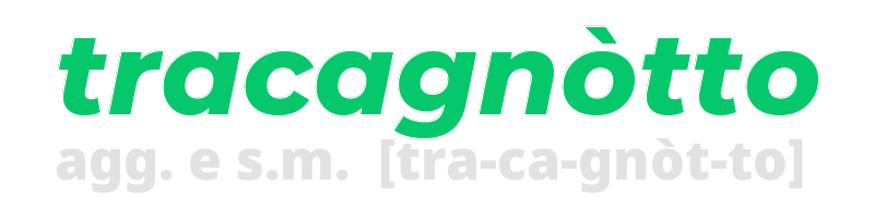 tracagnotto