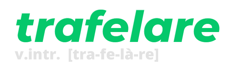 trafelare