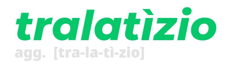 tralatizio