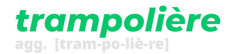 trampoliere