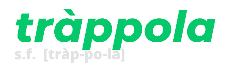 trappola