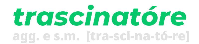 trascinatore