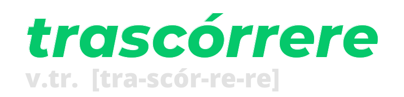 trascorrere