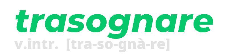 trasognare