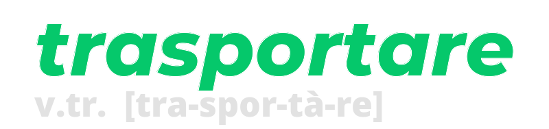 trasportare