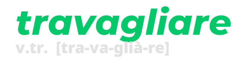 travagliare