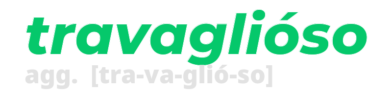 travaglioso