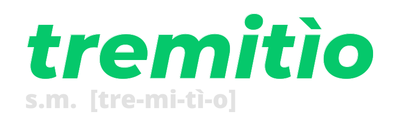 tremitio